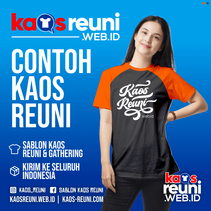 Contoh Kaos Reuni Keren