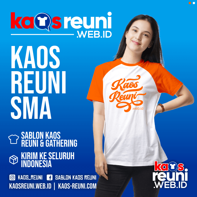 Kaos Reuni SMA Keren