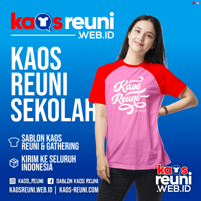 Kaos Reuni Sekolah
