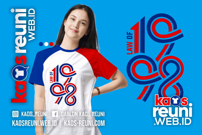 LAW OF 98 - Desain Sablon Kaos Reuni Alumni