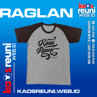 Raglan Kaos Reuni